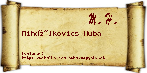 Mihálkovics Huba névjegykártya